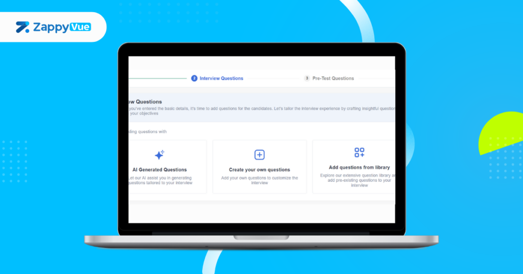 ZappyVue's interface with structured interview questions.

